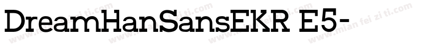 DreamHanSansEKR E5字体转换